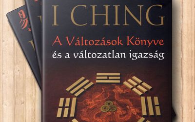 Ni Hua Ching: I Ching, a változások könyve és a jóslás